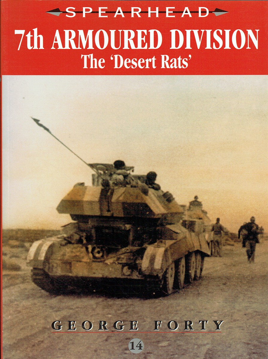 SPEARHEAD 14: 7TH ARMOURED DIVISION 'THE DESERT RATS'