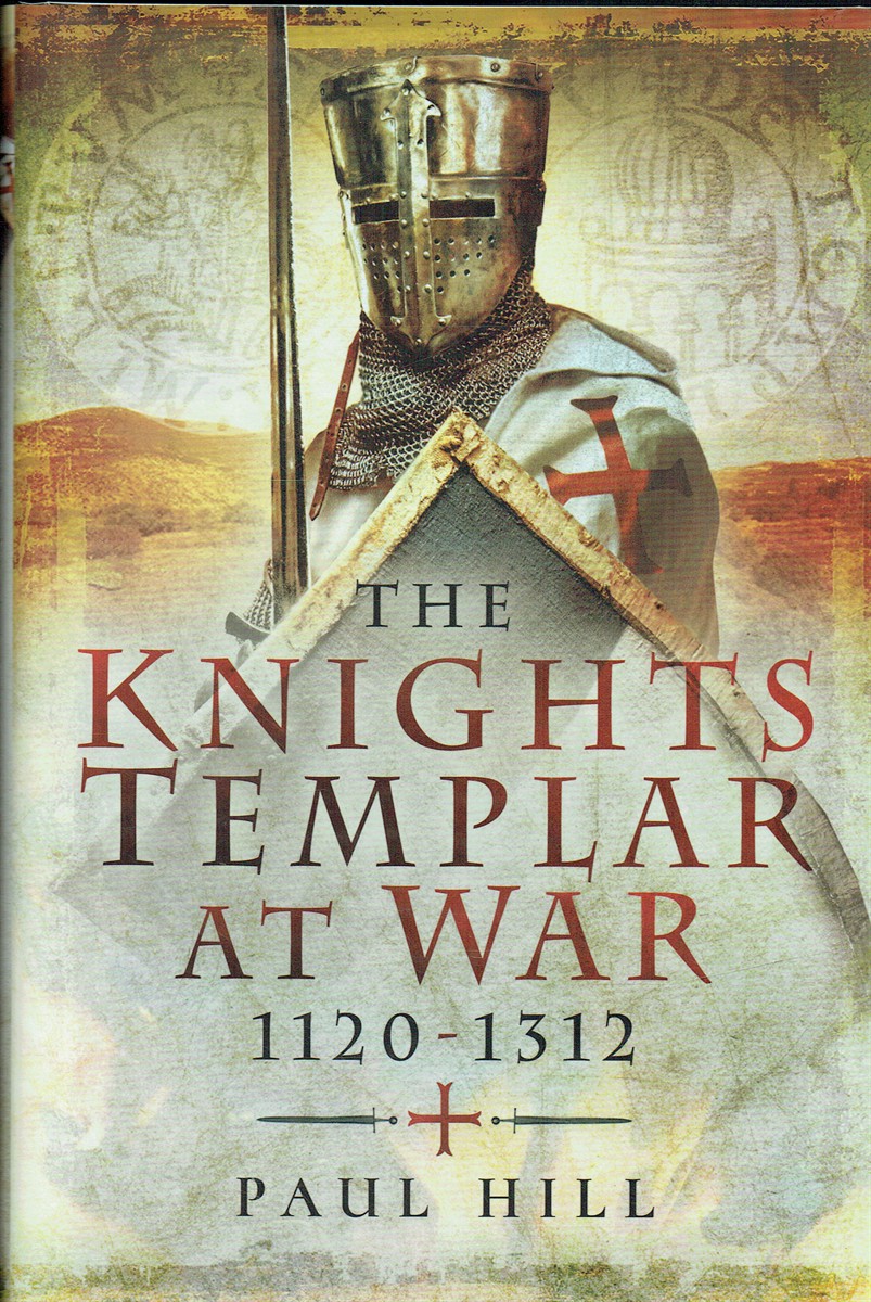 THE KNIGHTS TEMPLAR AT WAR, 1120-1312