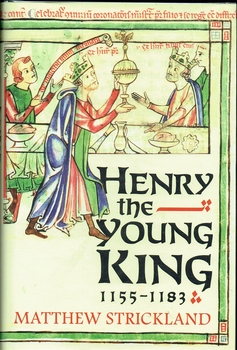HENRY THE YOUNG KING, 1155-1183