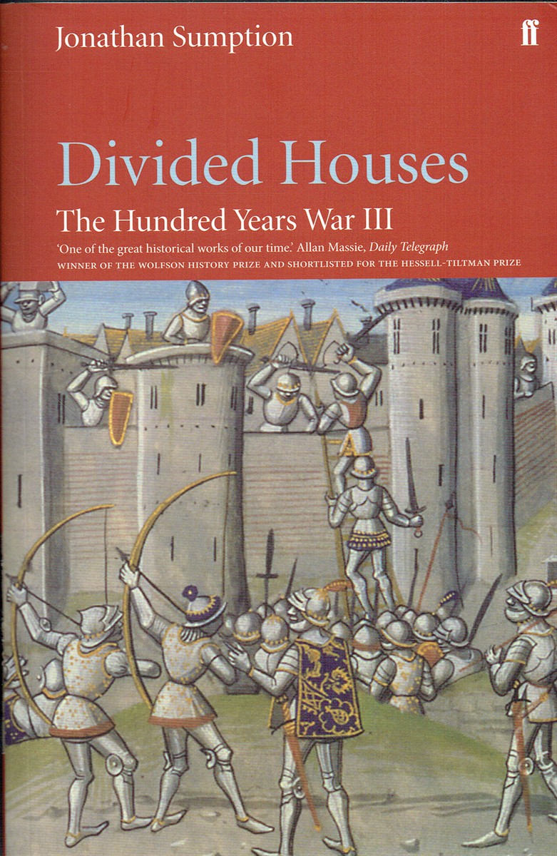 THE HUNDRED YEARS WAR VOLUME III: DIVIDED HOUSES