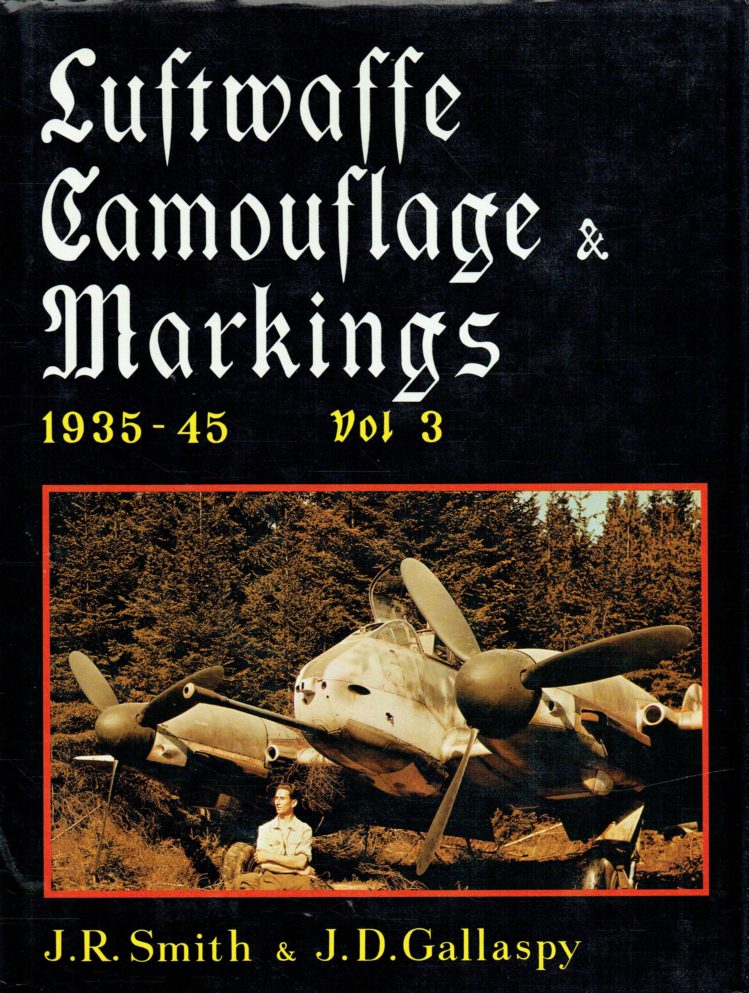 LUFTWAFFE CAMOUFLAGE & MARKINGS 1935-45 : VOL 3