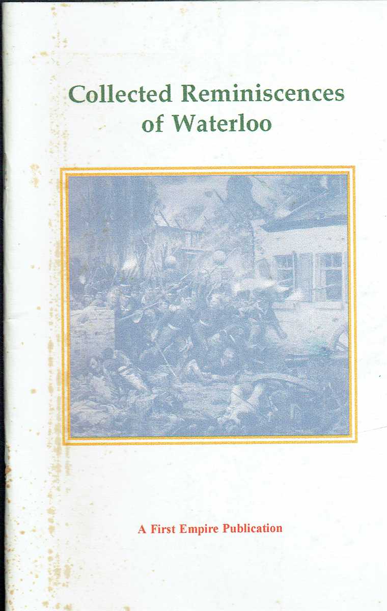 COLLECTED REMINISCENCES OF WATERLOO
