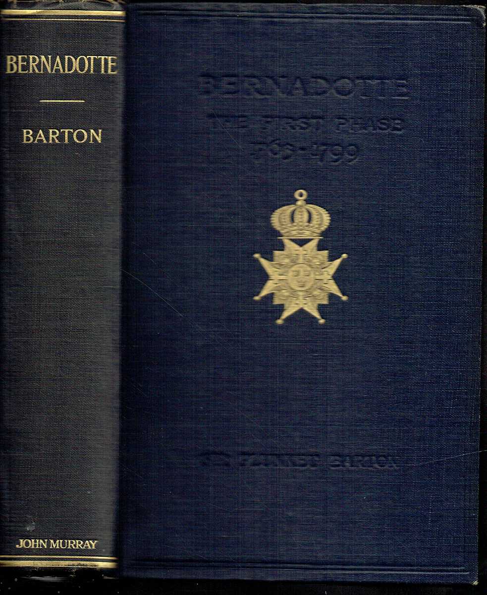 BERNADOTTE : THE FIRST PHASE 1763-1799