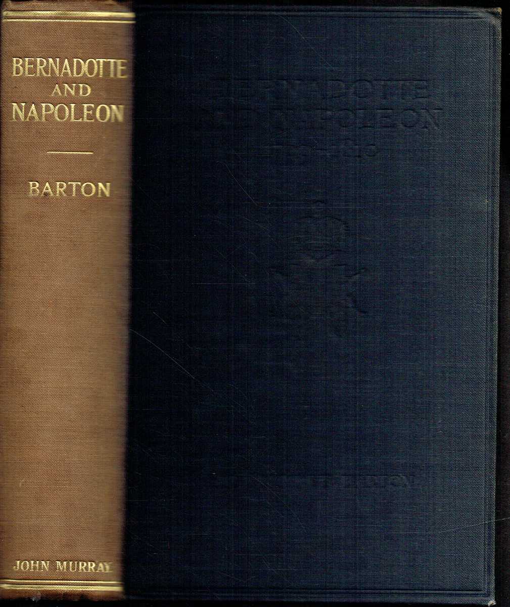 BERNADOTTE AND NAPOLEON 1799-1810