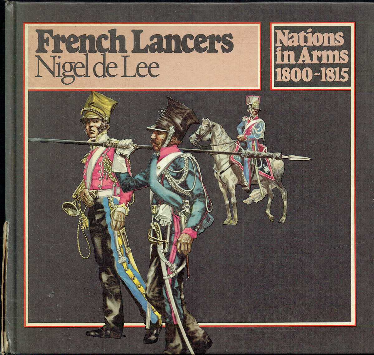 NATIONS IN ARMS 1800-1815: FRENCH LANCERS