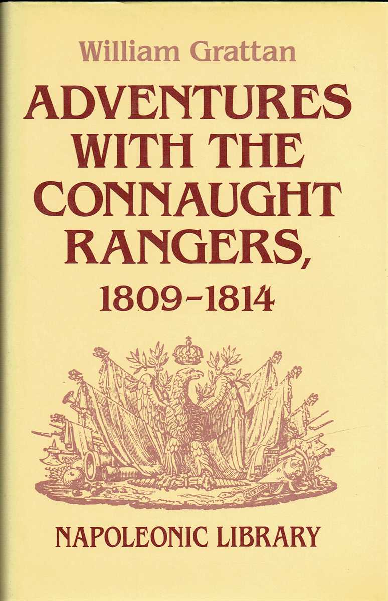 ADVENTURES WITH THE CONNAUGHT RANGERS 1809-1814