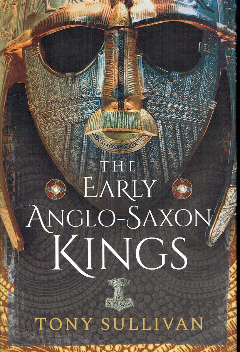 THE EARLY ANGLO-SAXON KINGS