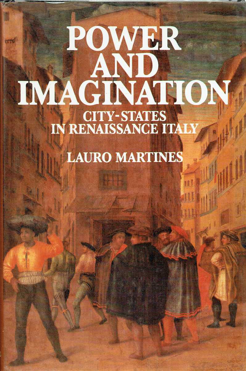 POWER & IMAGINATION : CITY-STATES IN RENAISSANCE ITALY