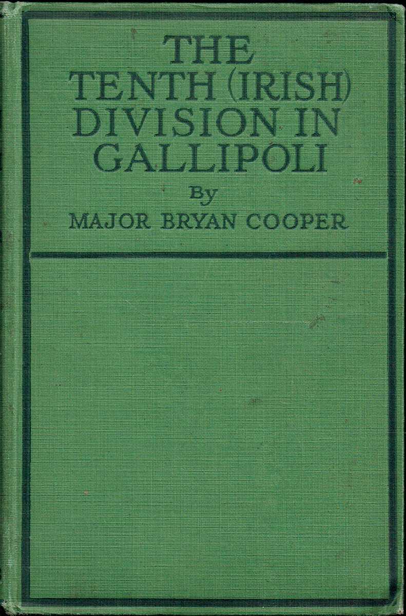 THE TENTH (IRISH) DIVISION IN GALLIPOLI
