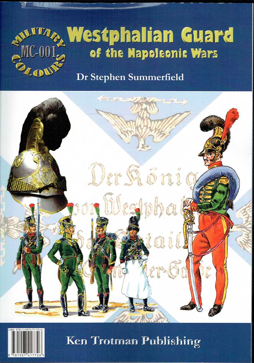 MILITARY COLOURS 1: WESTPHALIAN GUARD OF THE NAPOLEONIC WARS