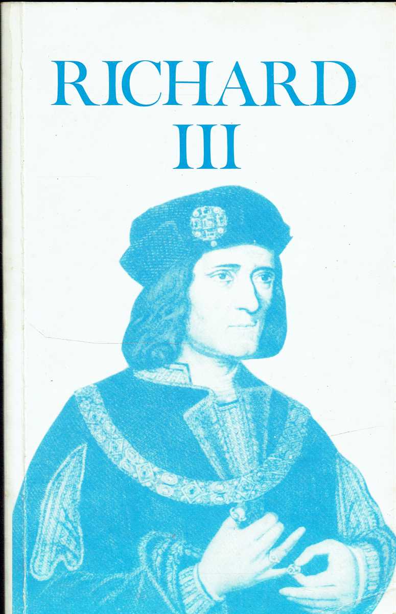 RICHARD III AS DUKE OF GLOUCESTER AND KING OF ENGLAND VOL.II (VOLUME TWO ONLY)