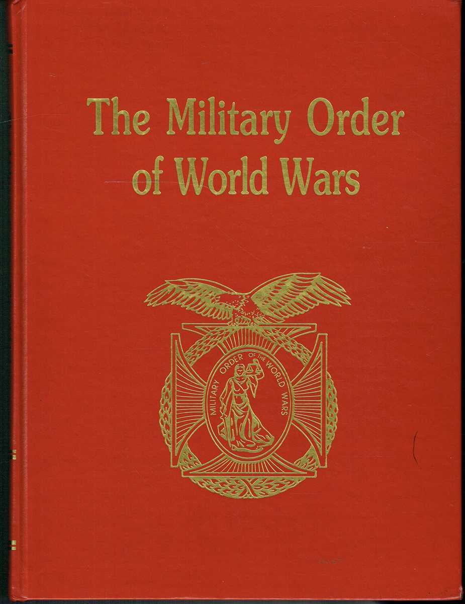 THE MILITARY ORDER OF THE WORLD WARS