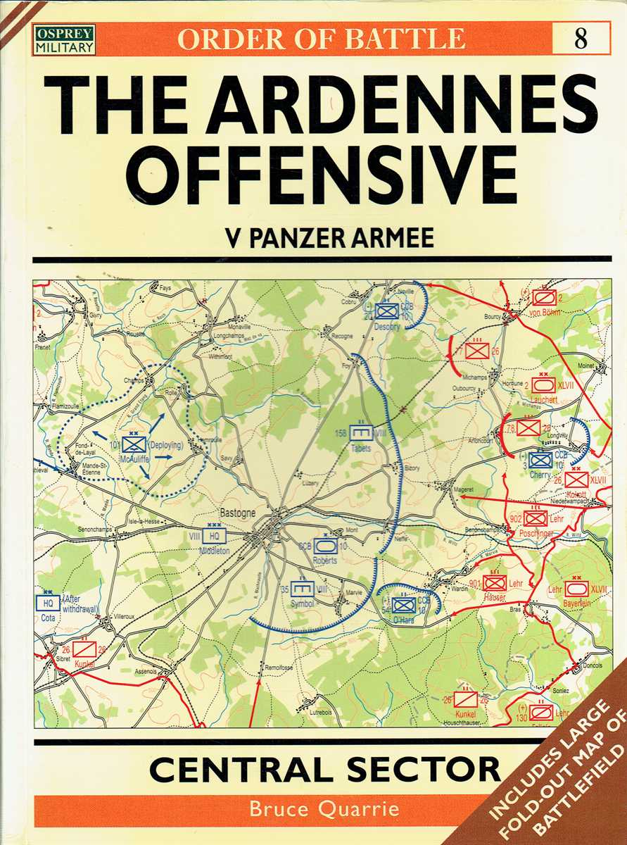 ORDER OF BATTLE 8: THE ARDENNES OFFENSIVE: V PANZER ARMEE : CENTRAL SECTOR