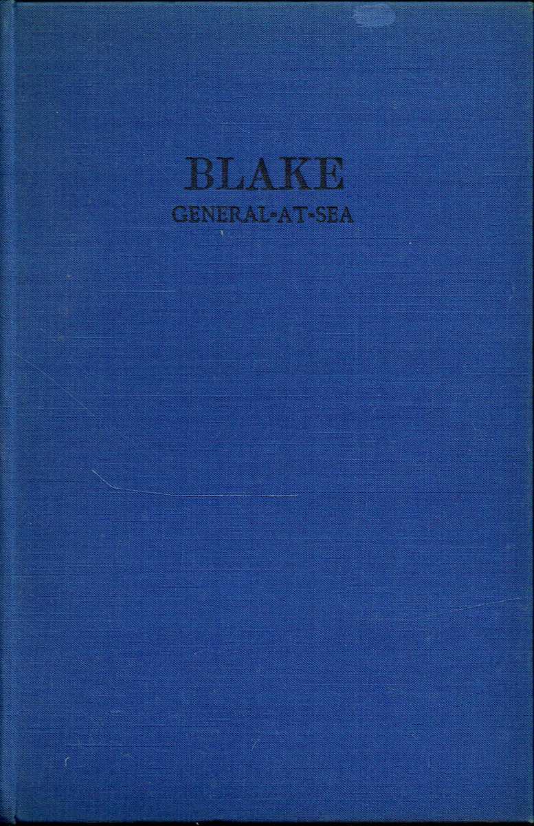 BLAKE : GENERAL AT SEA