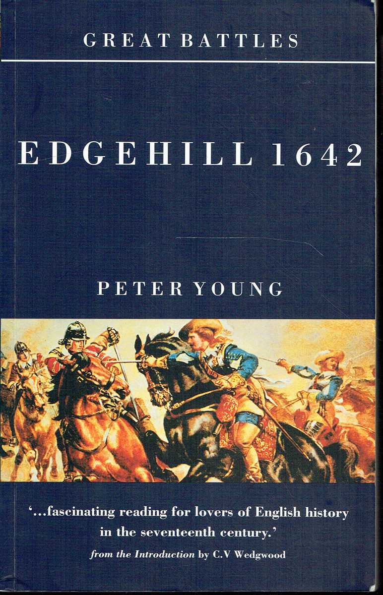EDGEHILL 1642 : THE CAMPAIGN AND THE BATTLE