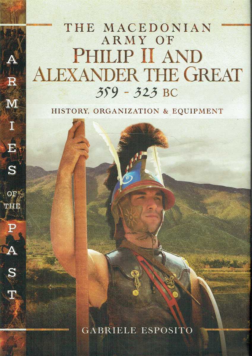 ARMIES OF THE THRACIANS & DACIANS, 500 BC - AD 150: HISTORY, ORGANIZATION & EQUIPMENT