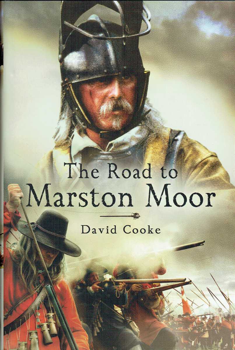 THE ROAD TO MARSTON MOOR