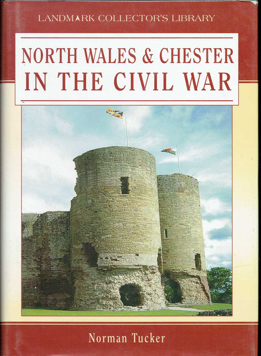 NORTH WALES & CHESTER IN THE CIVIL WAR