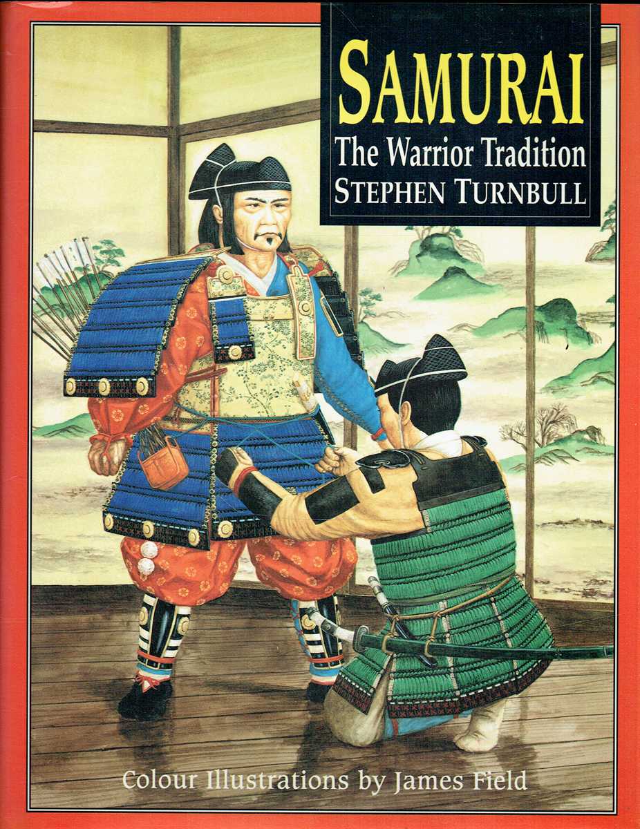 SAMURAI : THE WARRIOR TRADITION