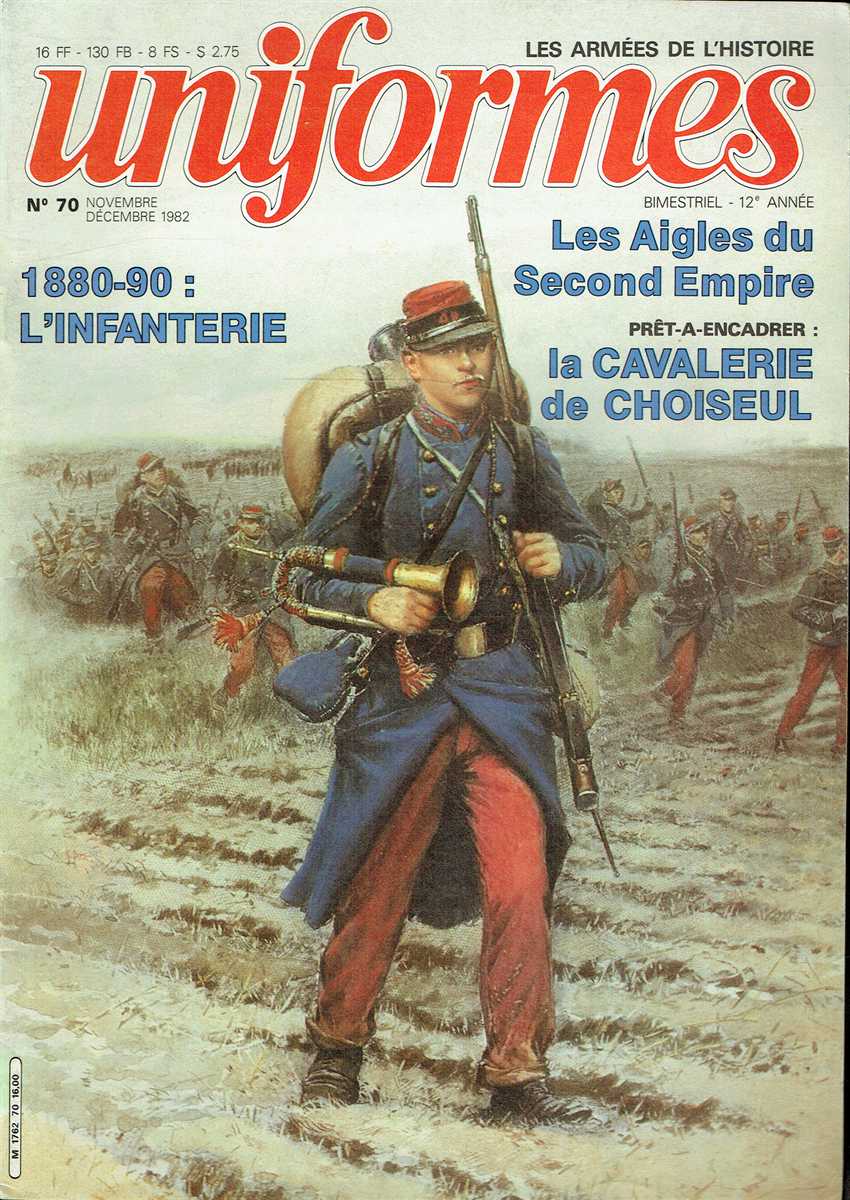 UNIFORMES : LES ARMEES DE L'HISTOIRE: NO.70 NOVEMBRE - DECEMBRE 1982