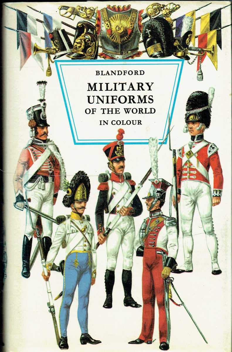 MILITARY UNIFORMS OF THE WORLD IN COLOUR