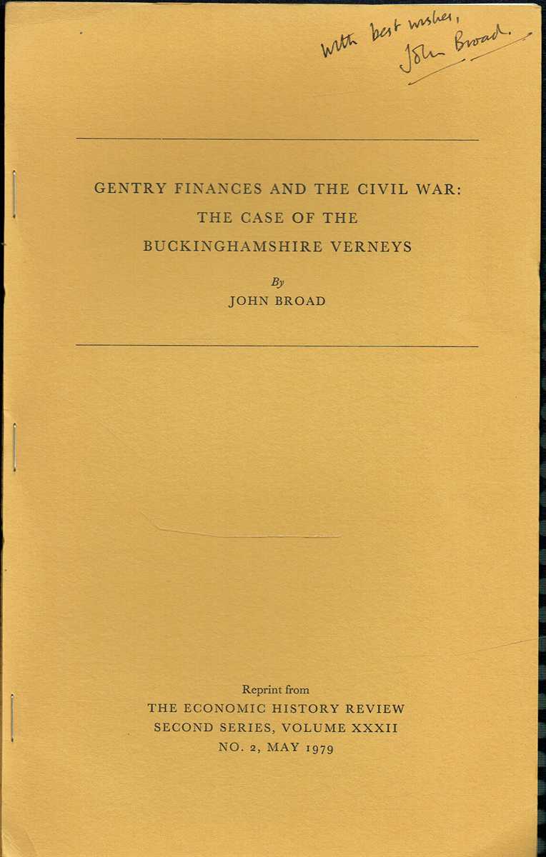 GENTRY FINANCES AND THE CIVIL WAR: THE CASE OF THE BUCKINGHAMSHIRE VERNEYS (SIGNED COPY)