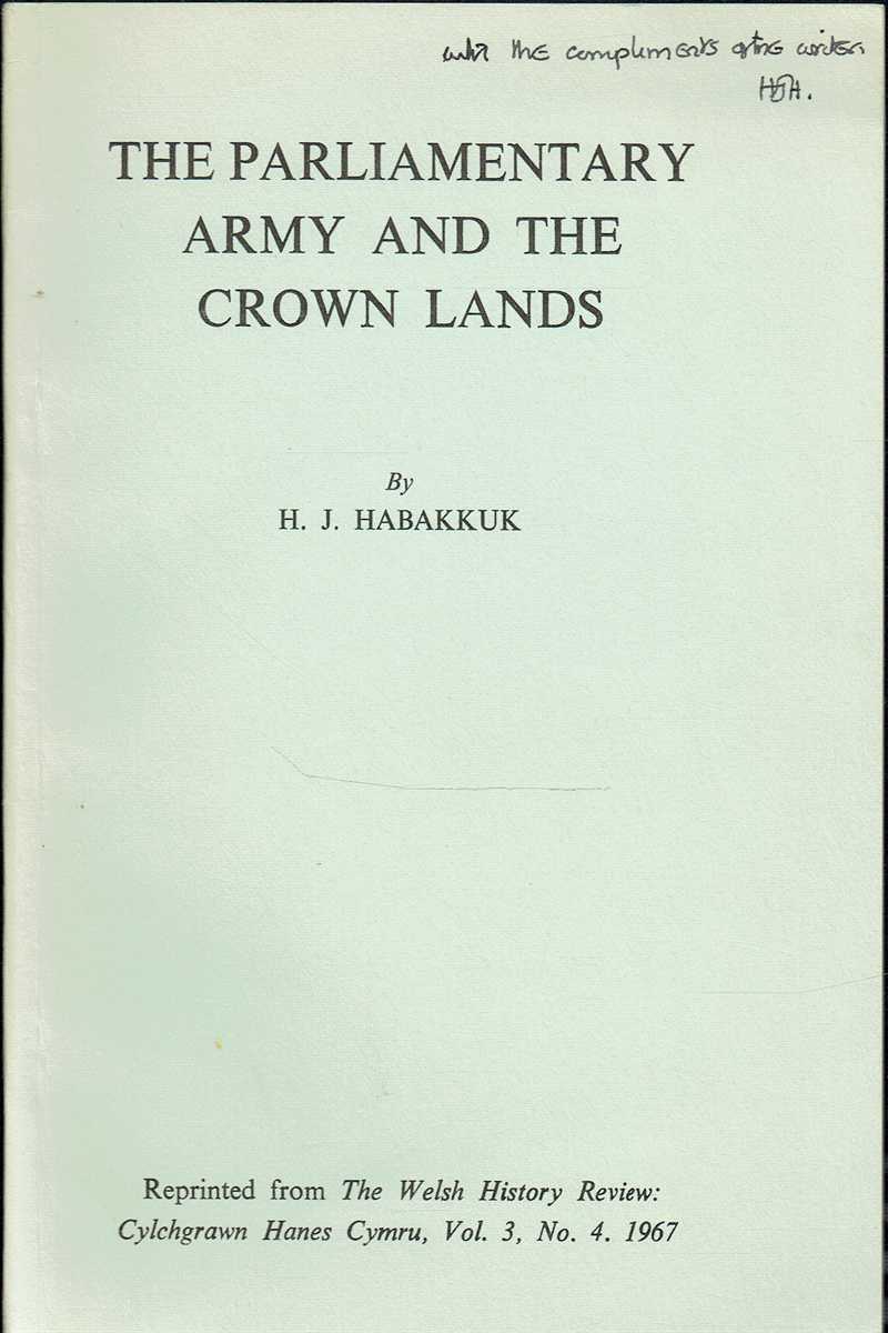 THE PARLIAMENTARY ARMY AND THE CROWN LANDS (SIGNED COPY)