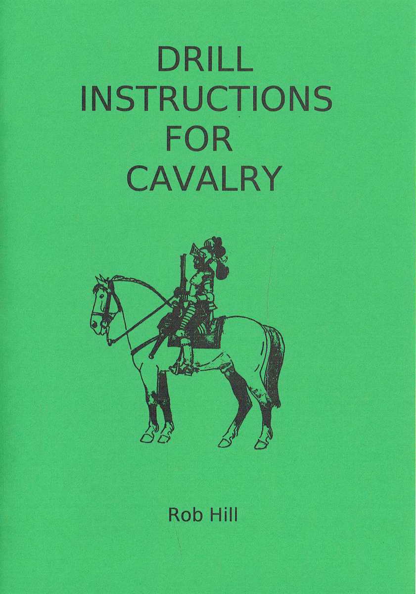 DRILL INSTRUCTIONS FOR CAVALRY
