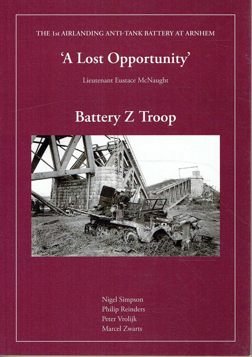 A LOST OPPORTUNITY : LIEUTENANT EUSTACE MCNAUGHT : BATTERY Z TROOP
