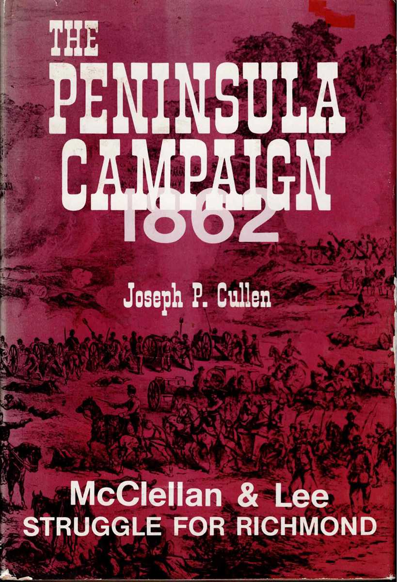 THE PENINSULA CAMPAIGN 1862 (SIGNED COPY)
