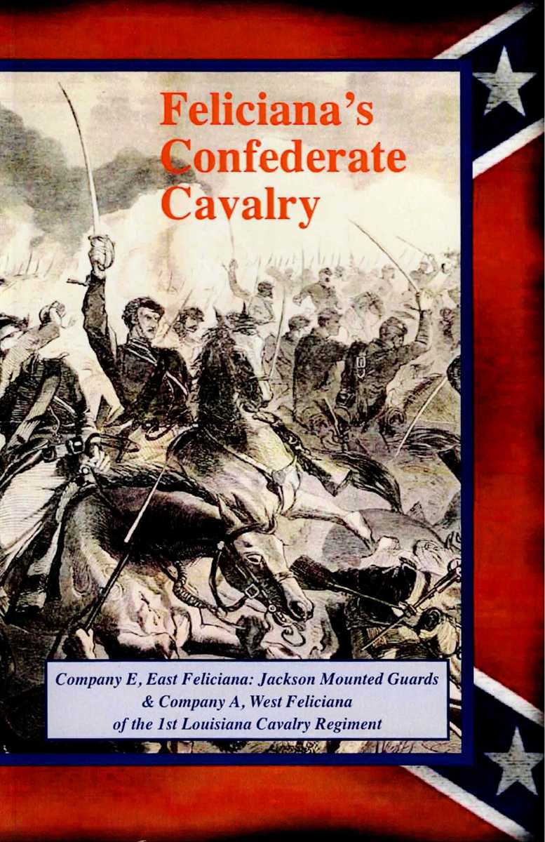 FELICIANA'S CONFEDERATE CAVALRY