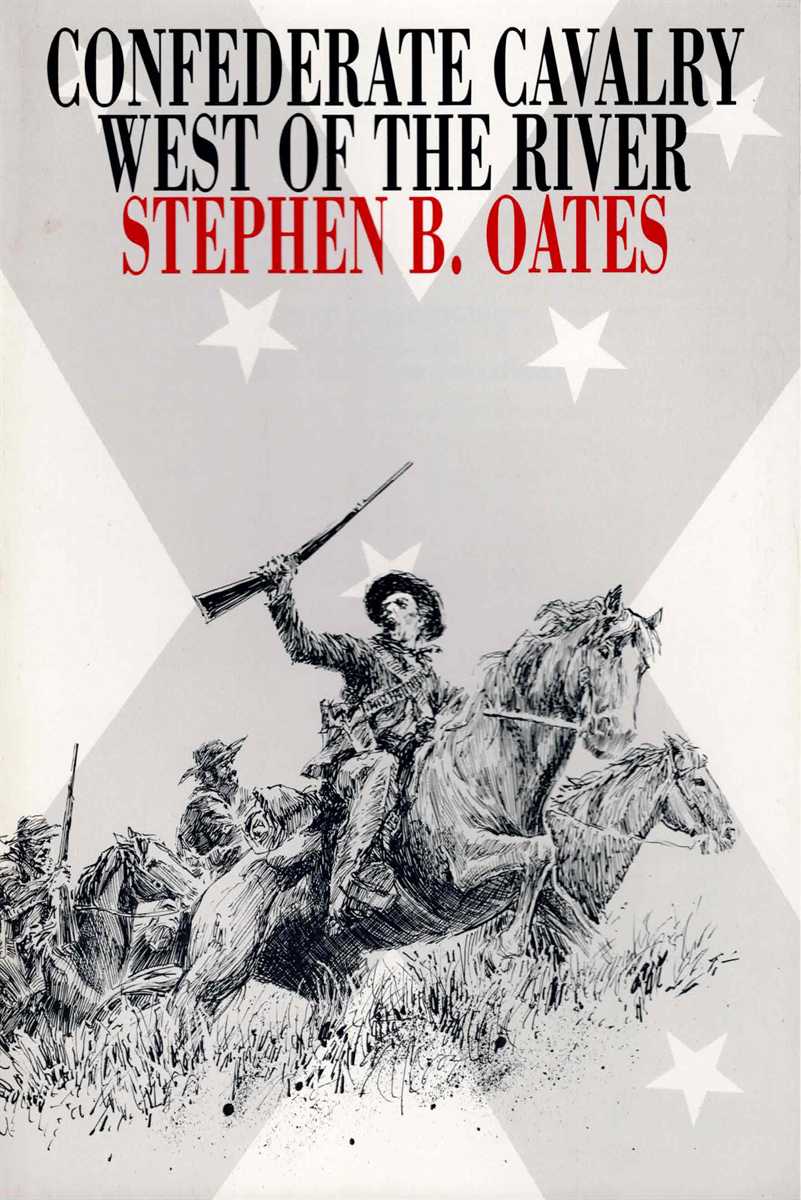 CONFEDERATE CAVALRY WEST OF THE RIVER