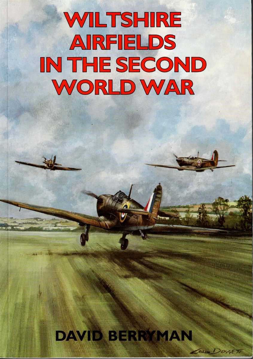 WILTSHIRE AIRFIELDS IN THE SECOND WORLD WAR