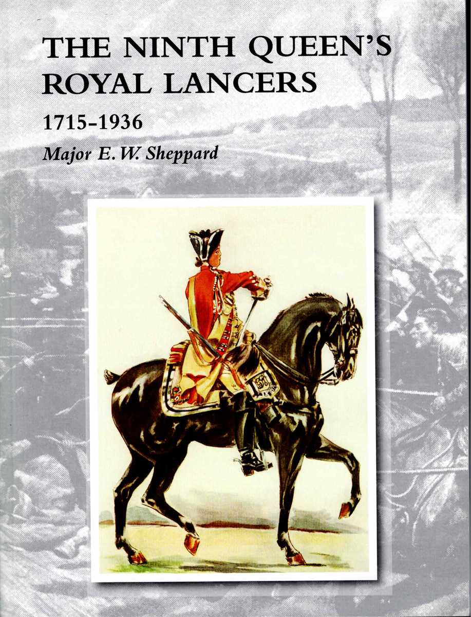THE NINTH QUEEN'S ROYAL LANCERS 1715-1936