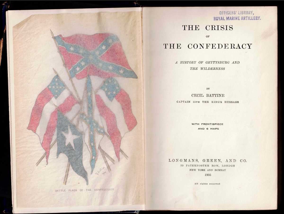 THE CRISIS OF THE CONFEDERACY : A HISTORY OF GETTYSBURG AND THE WILDERNESS