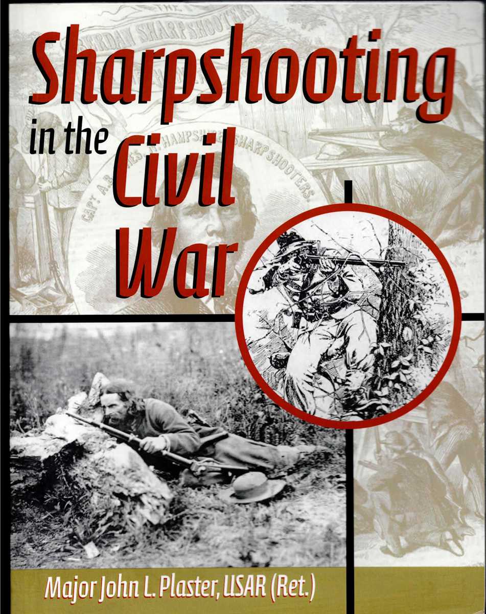 SHARPSHOOTING IN THE CIVIL WAR