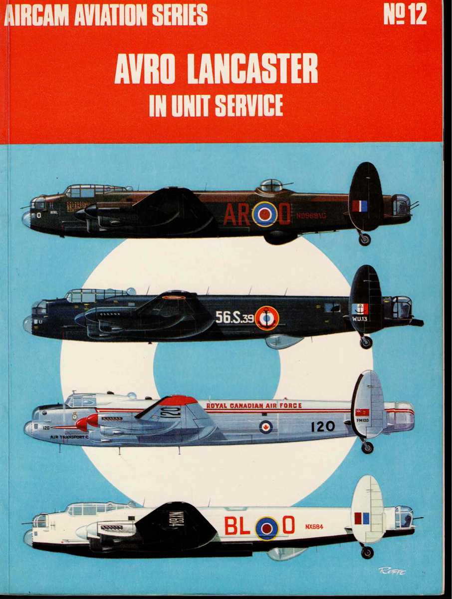 AIRCAM AVIATION SERIES NO.12 : AVRO LANCASTER IN UNIT SERVICE