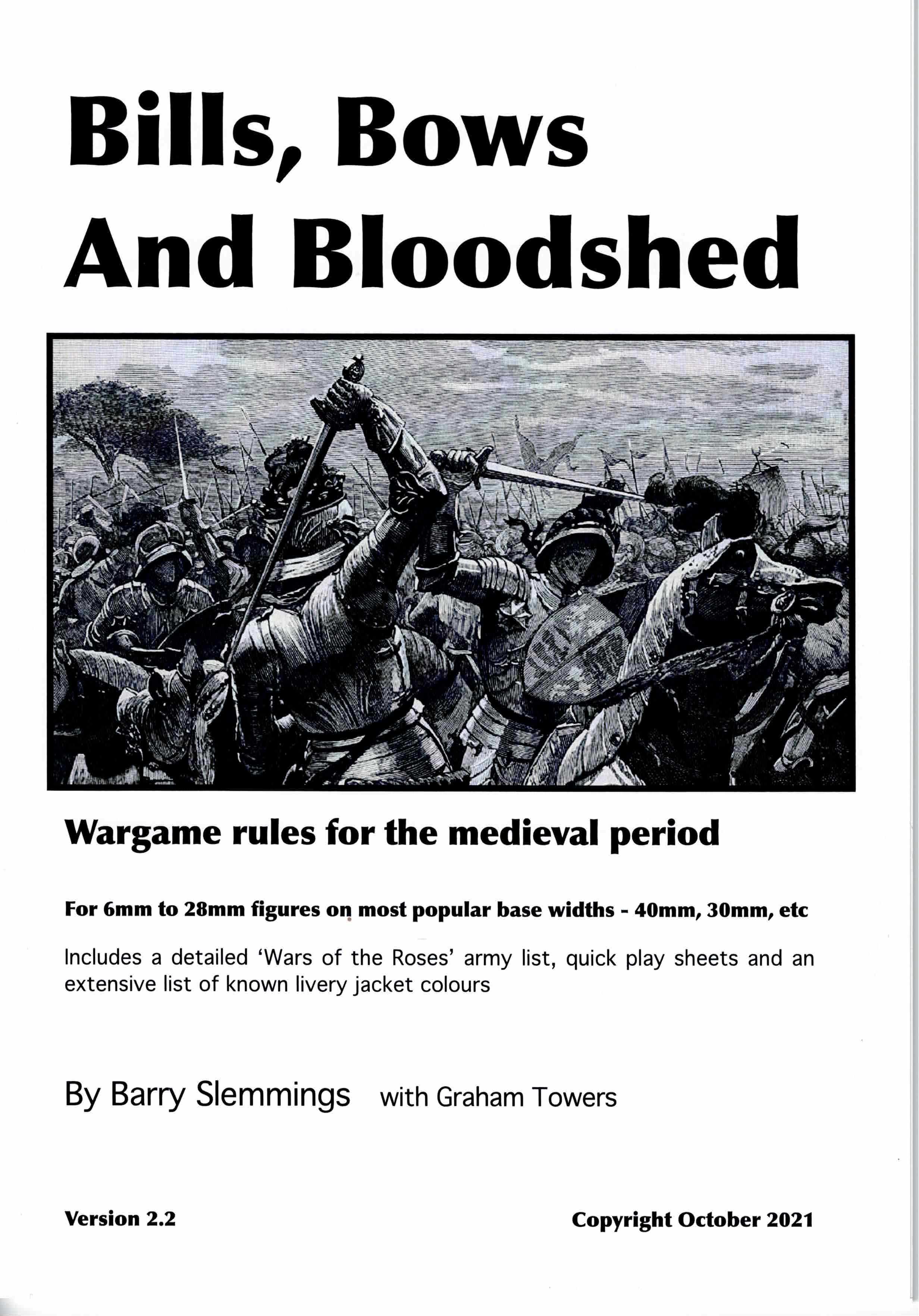 BILLS, BOWS AND BLOODSHED : WARGAME RULES FOR THE MEDIEVAL PERIOD (VERSION 2.2)