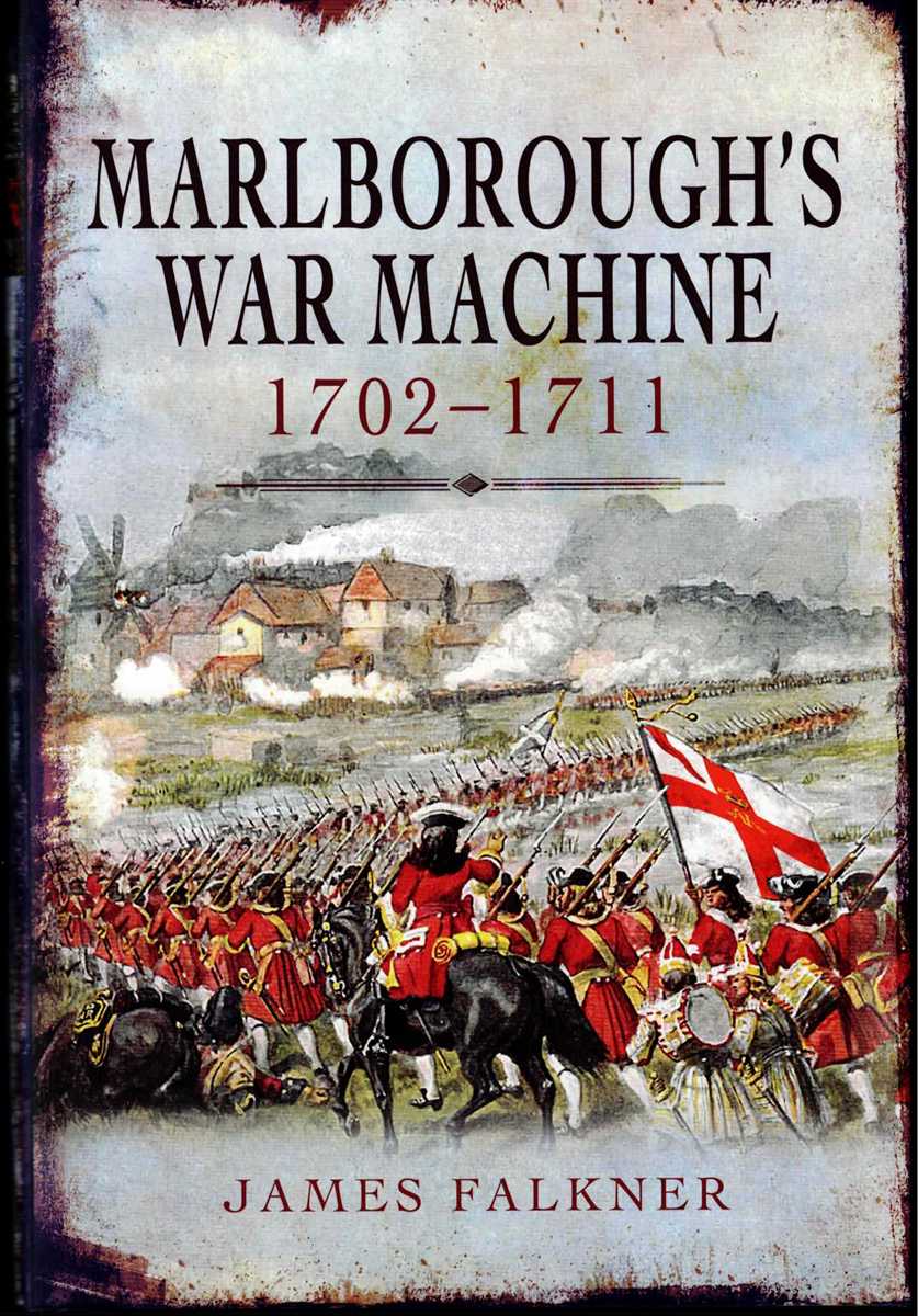MARLBOROUGH'S WAR MACHINE 1702-1711
