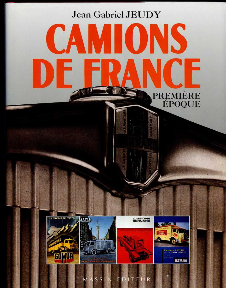 CAMIONS DE FRANCE : PREMIERE EPOQUE (FRENCH TEXT)