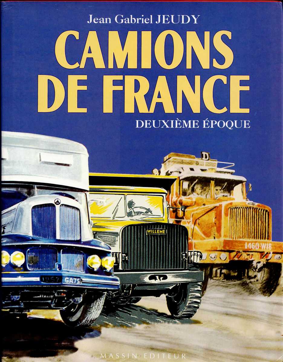 CAMIONS DE FRANCE : DEUXIEME EPOQUE (FRENCH TEXT)