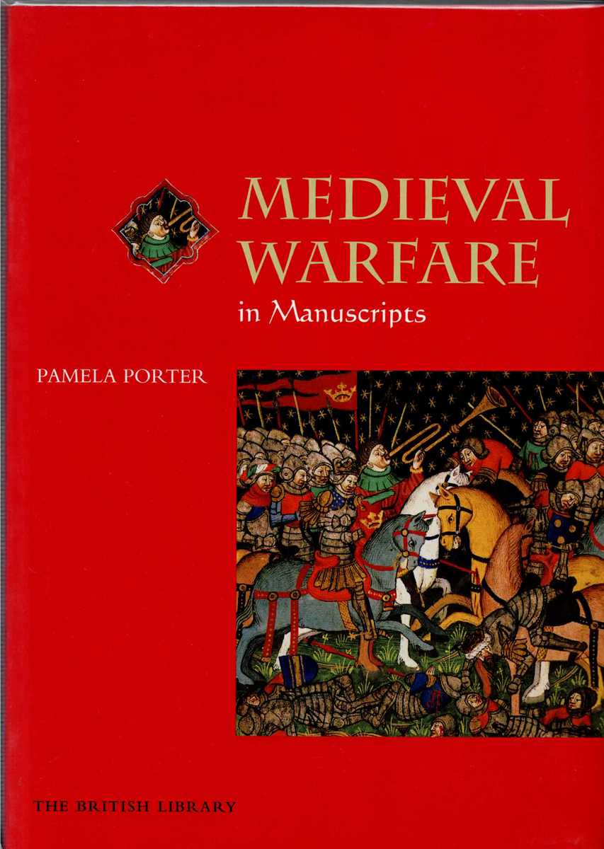 MEDIEVAL WARFARE IN MANUSCRIPTS