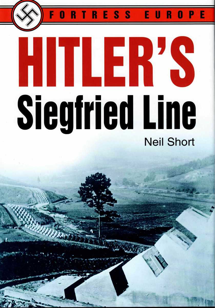 HITLER'S SIEGFRIED LINE