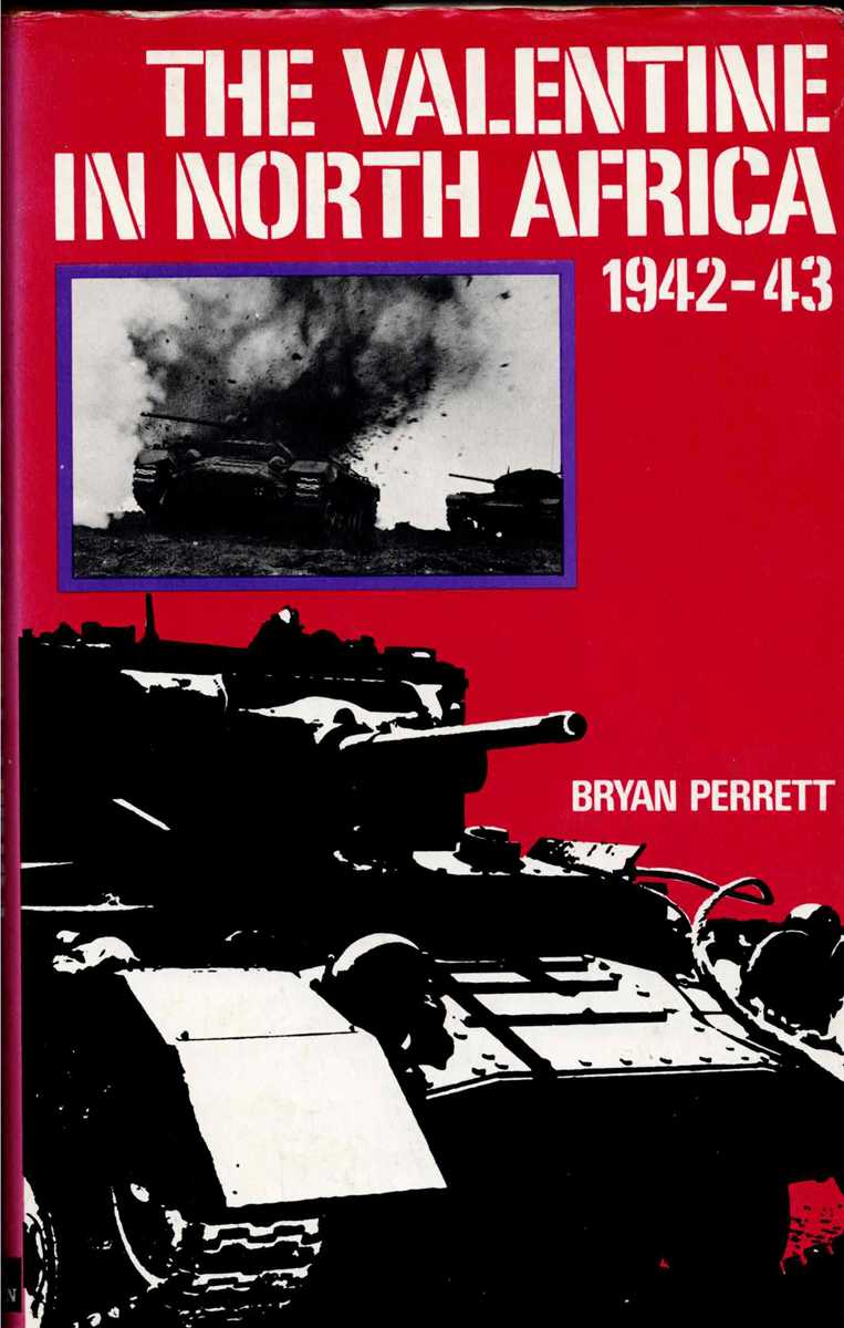 THE VALENTINE IN NORTH AFRICA 1942-43