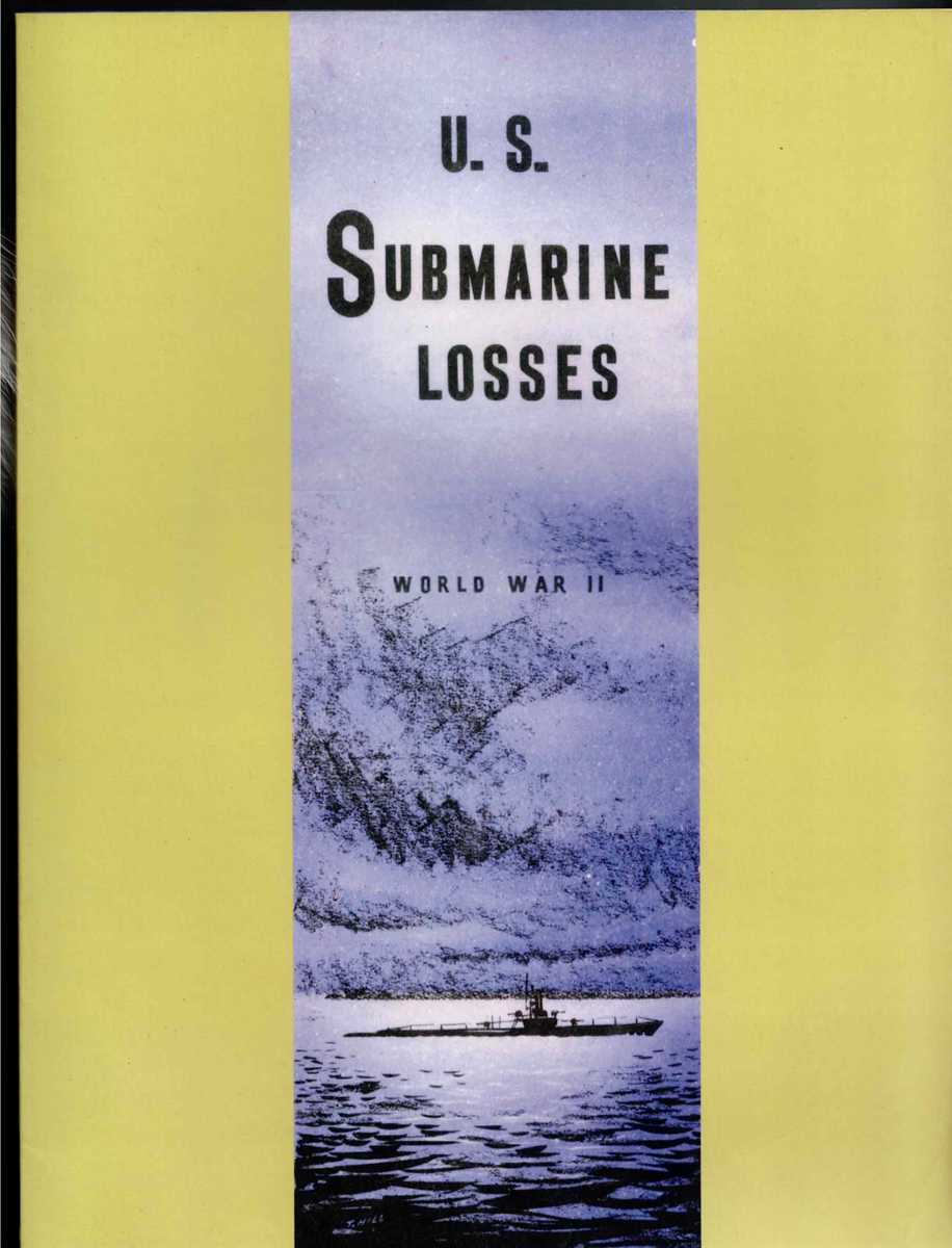 US SUBMARINE LOSSES WORLD WAR II