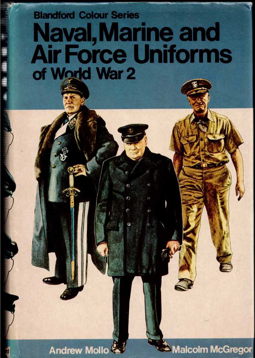 NAVAL, MARINE AND AIR FORCE UNIFORMS OF WORLD WAR 2