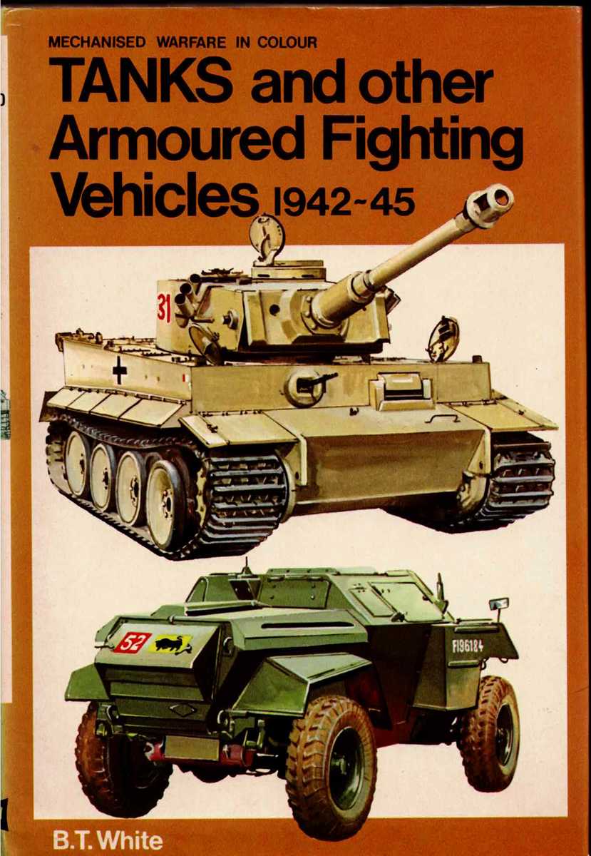TANKS AND OTHER ARMOURED VEHICLES 1942-1945