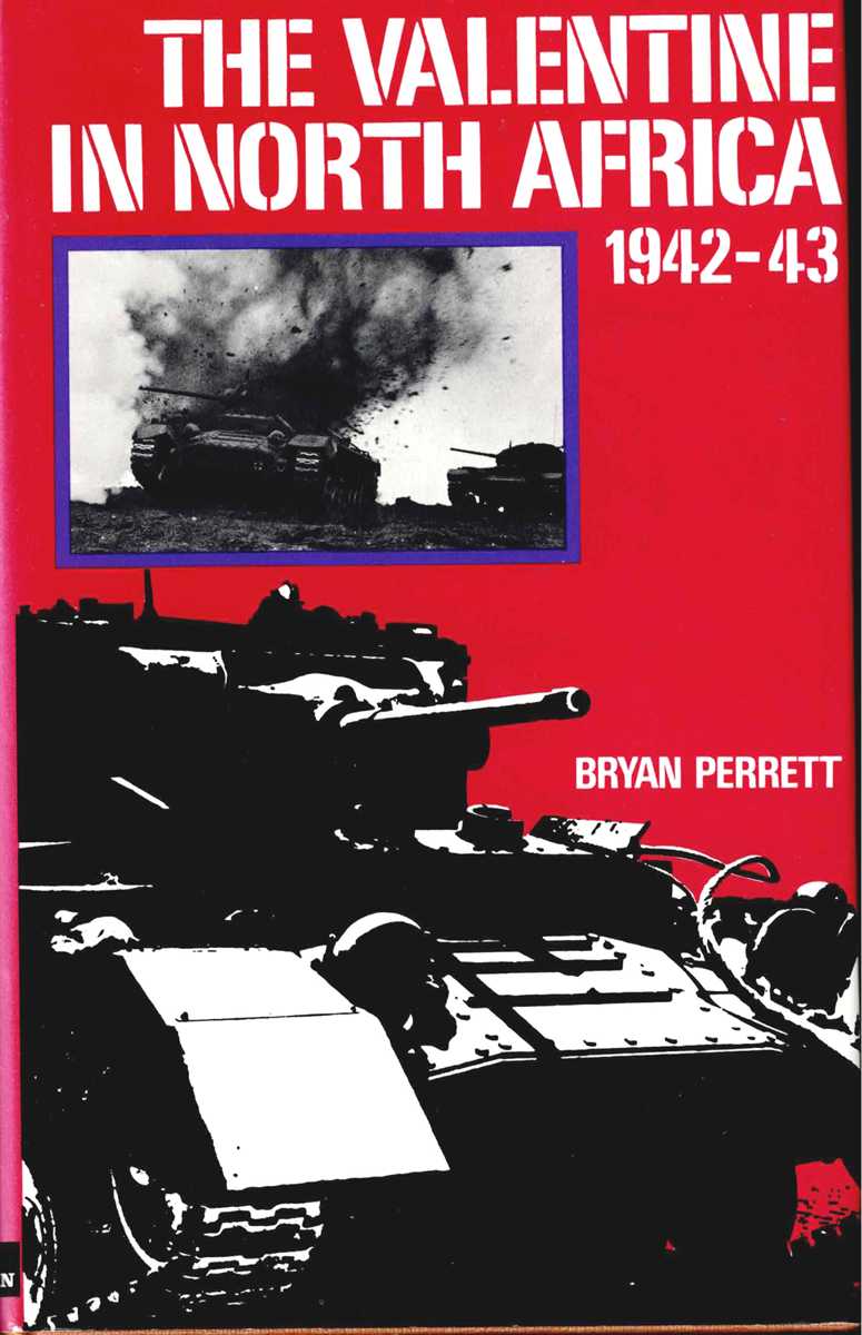 THE VALENTINE IN NORTH AFRICA 1942-43
