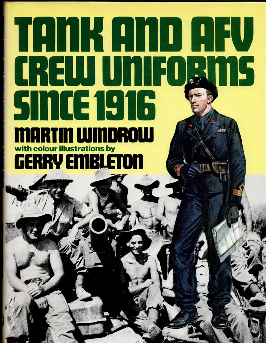 TANK AND AFV CREW UNIFORMS SINCE 1916