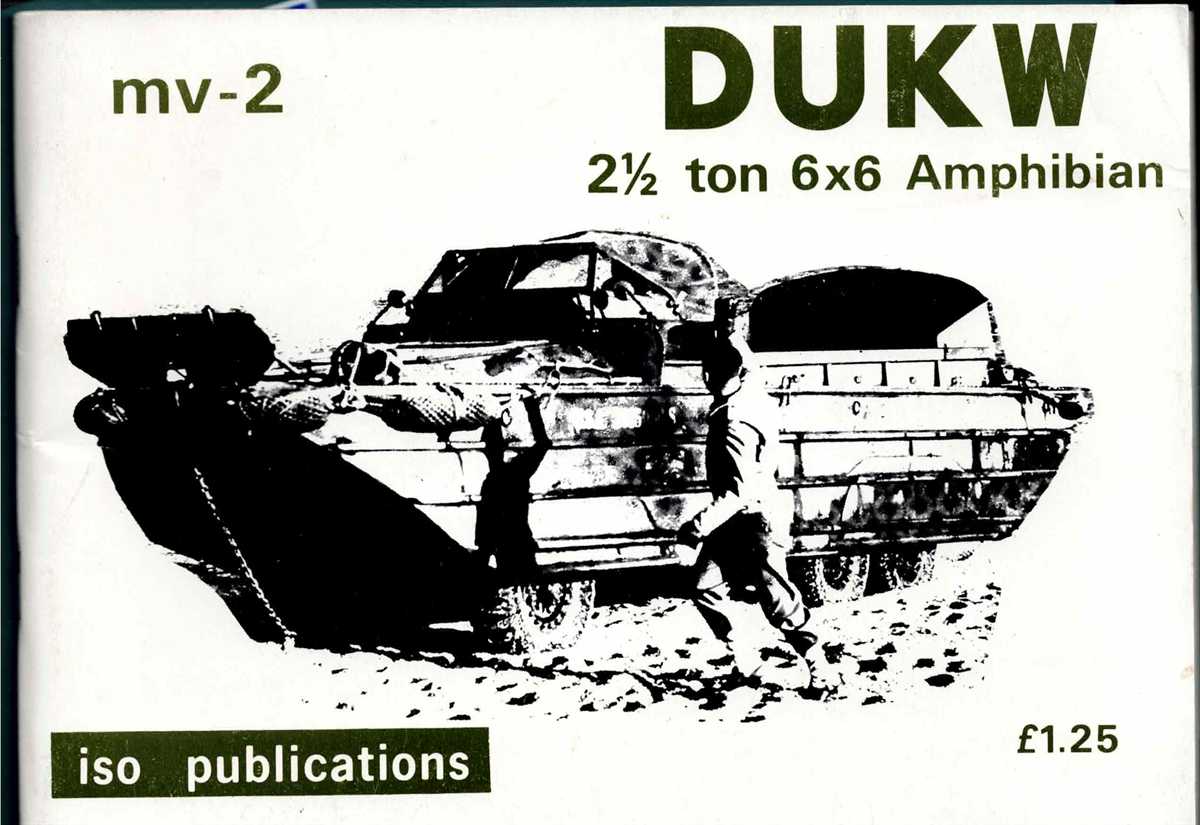 DUKW : 2 1/2 TON 6X6 AMPHIBIAN